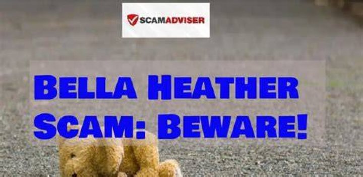 Bella Heather Missing Scam Discover The Gripping Tale